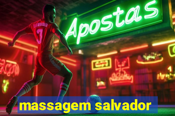 massagem salvador